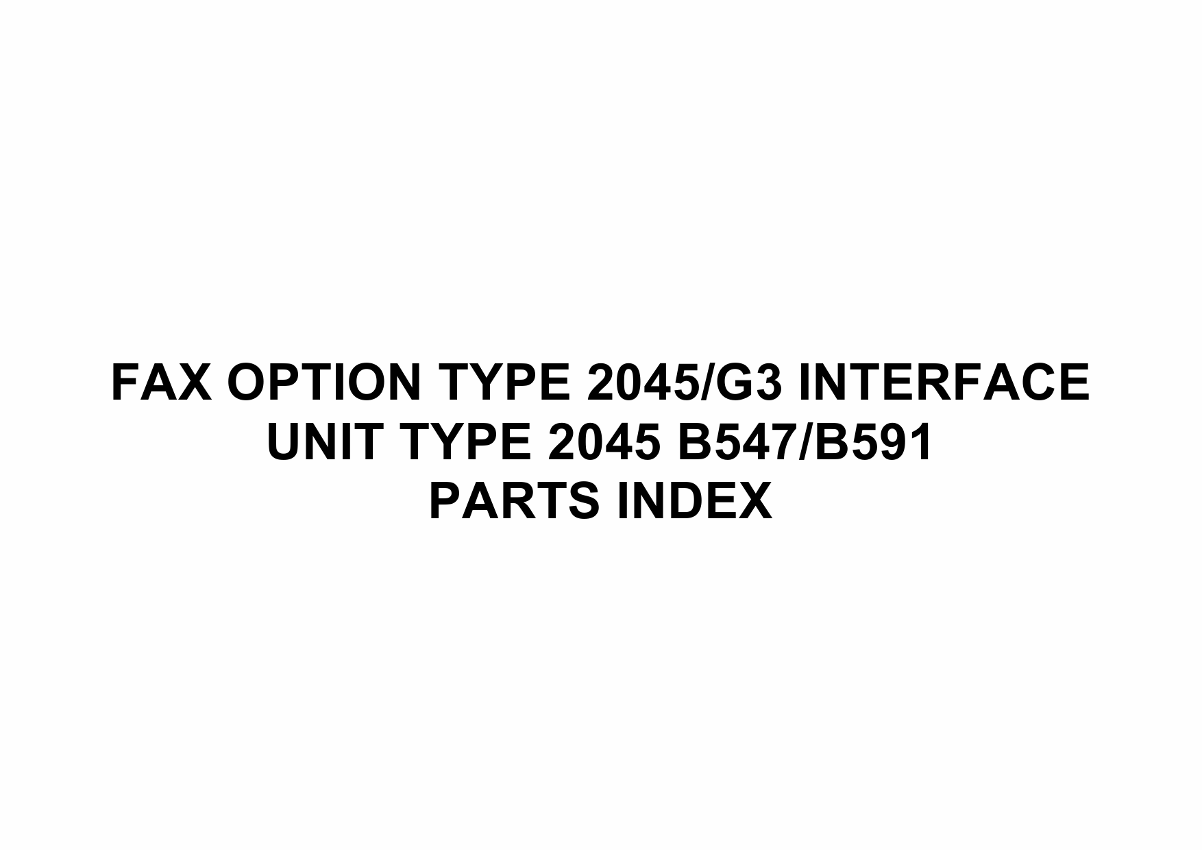 RICOH Options B547 B591 FAX-OPTION-TYPE-2045-G3-INTERFACE-UNIT-TYPE-2045 Parts Catalog PDF download-5